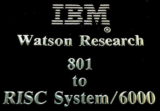 IBM Watson Research 801 to RISC System/6000